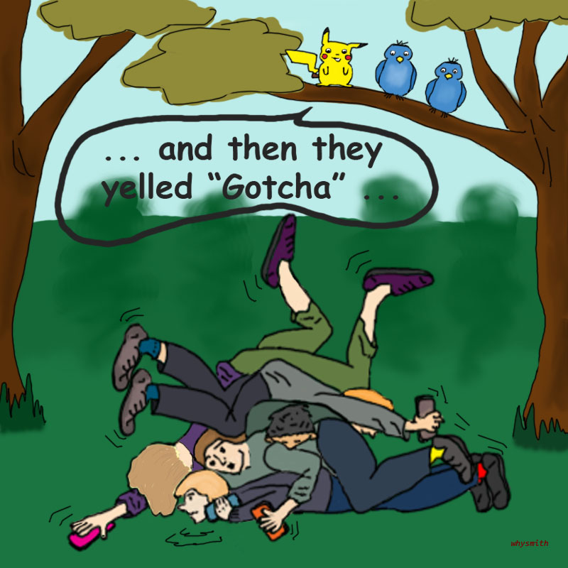 Gotcha